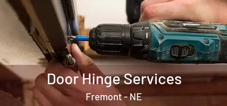 Door Hinge Services Fremont - NE