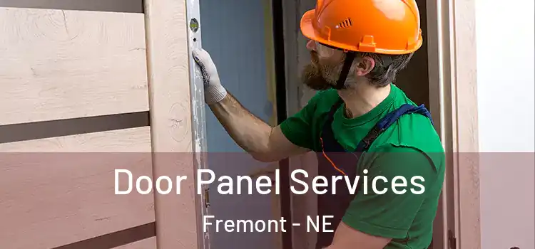 Door Panel Services Fremont - NE