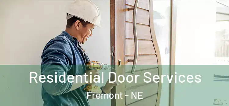 Residential Door Services Fremont - NE