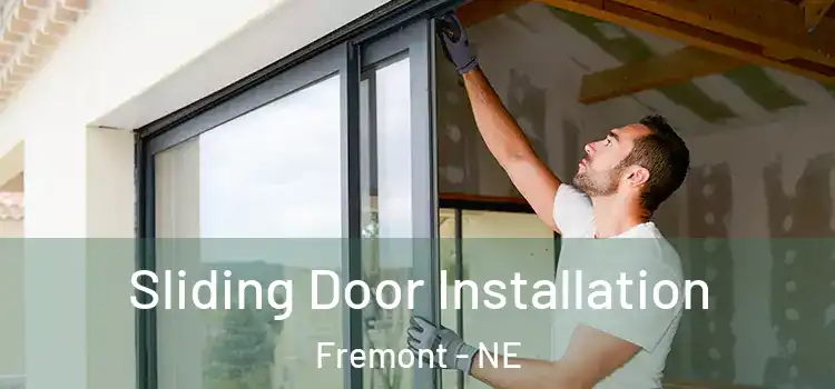 Sliding Door Installation Fremont - NE